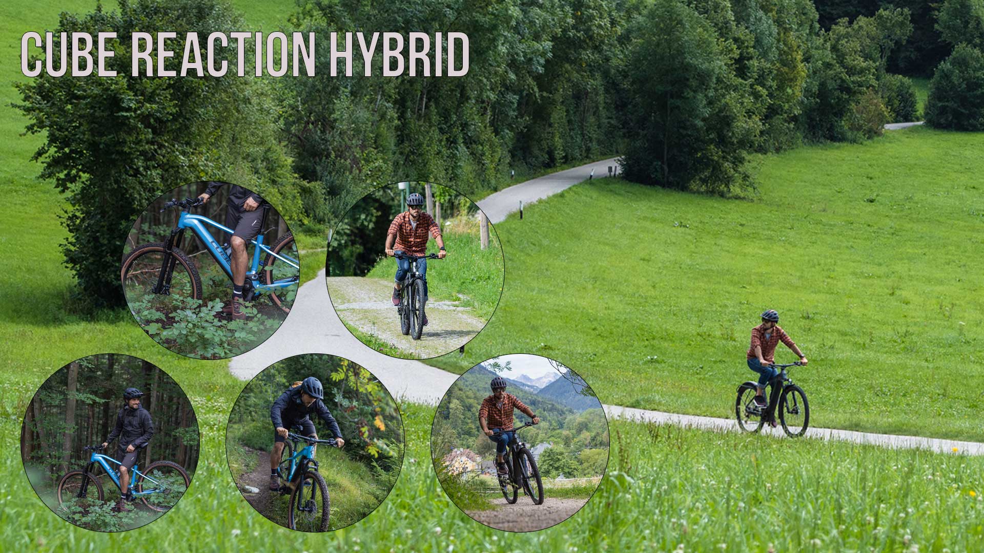Zu sehen ist eine Bild Collage mit dem Titel Cube Reaction Hybrid. Darauf sind mehrere Radfahrer abgebildet, welche ind ländlischer Gegend unterwegs sind.