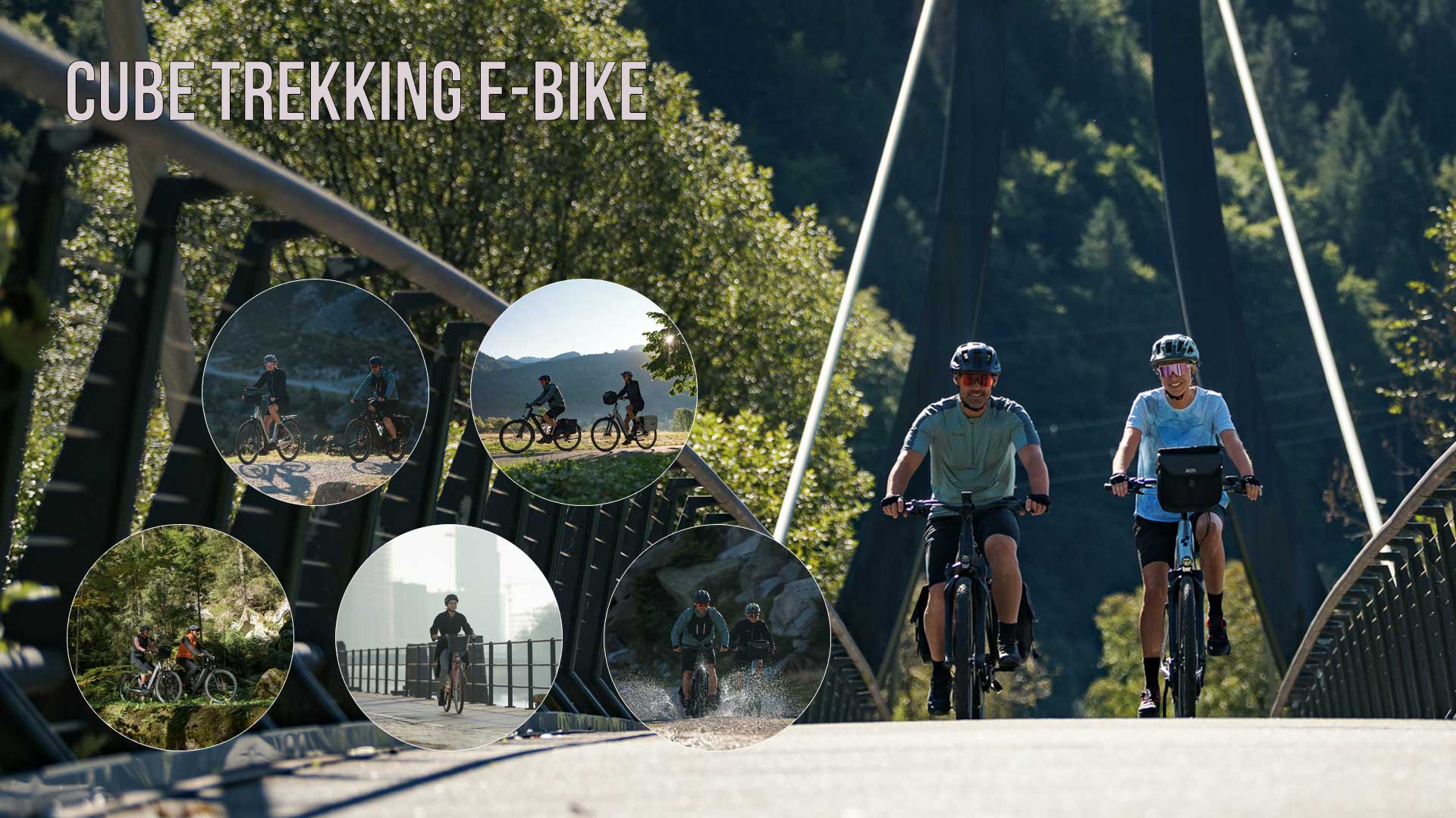 Zu sehen ist Bild Collage mit dem Titel Cube Trekking E-Bike. Darauf sind mehrere Radfahrer, wie sie durch unterschiedliche Landschaften fahren.