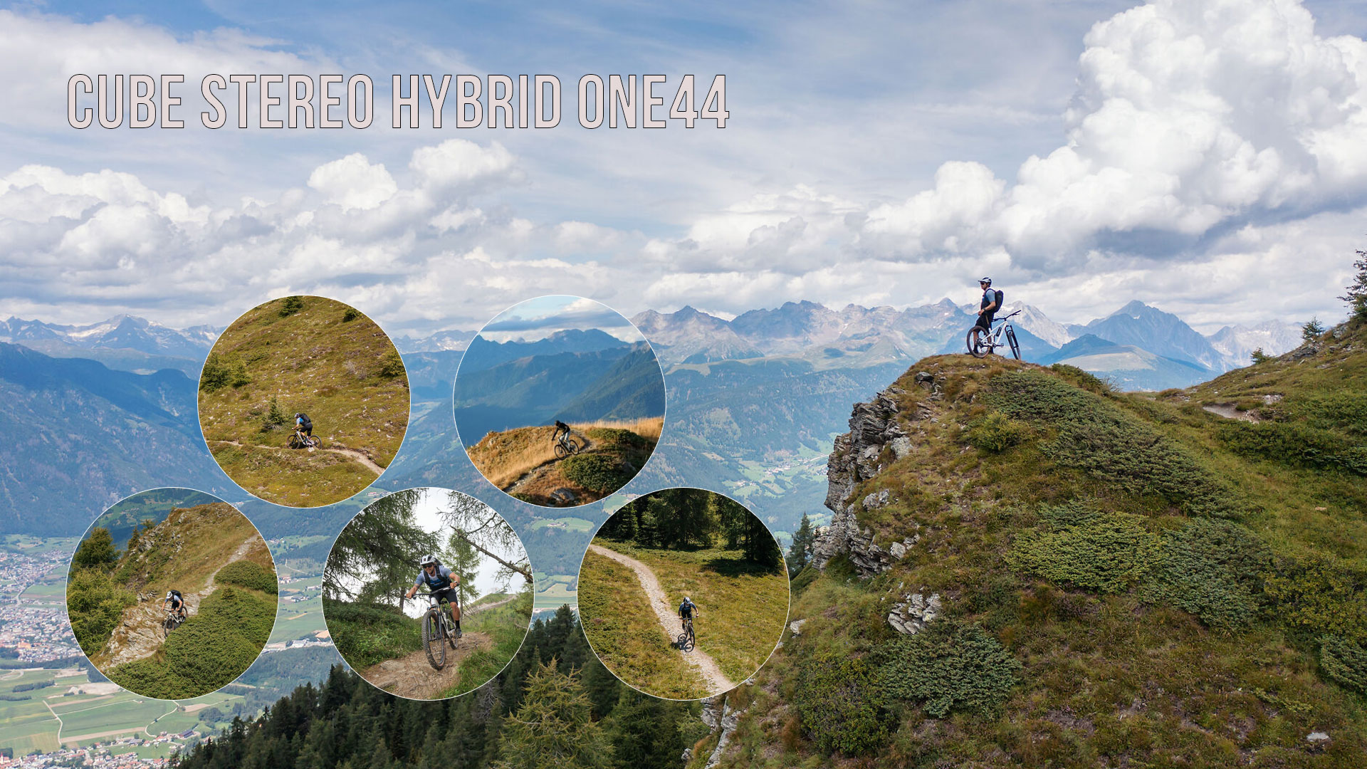 Zu sehen ist eine Bild Collage mit dem Titel Cube Stereo Hybrid ONE44, darauf sind mehrere Radfahrer in bergiger Landschaft unterwegs.